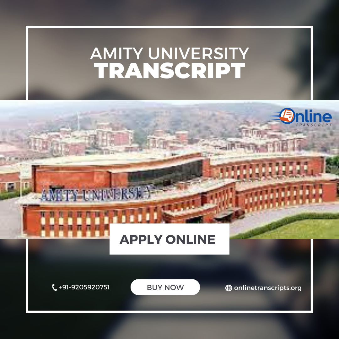 Amity University Transcript Online - Online Transcripts