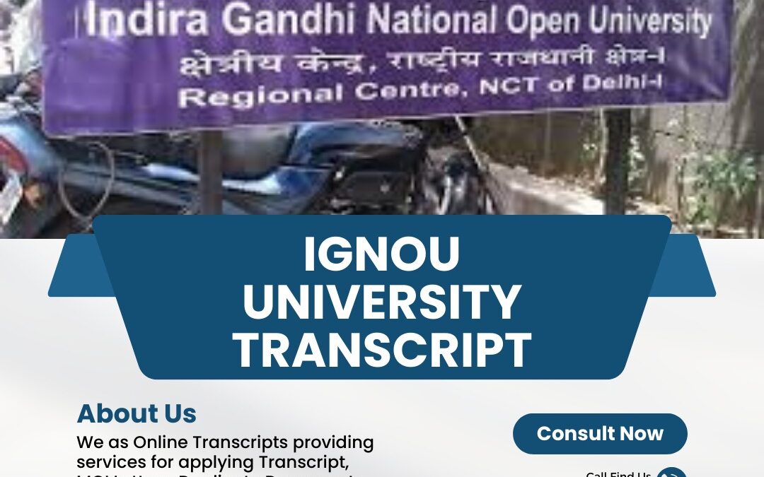 Whom should I reach out to get transcripts from IGNOU University?