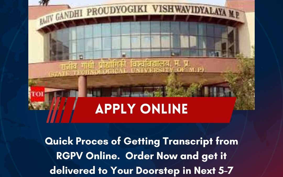 Can I get transcripts from RGPV Bhopal in 1 day or as soon as possible?